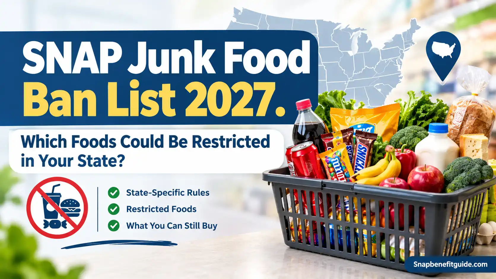 SNAP JUNK FOOD BAN LIST 2027